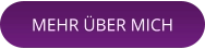 MEHR ÜBER MICH