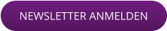 NEWSLETTER ANMELDEN