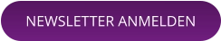 NEWSLETTER ANMELDEN