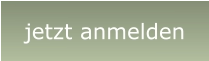jetzt anmelden