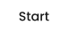 Start