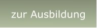 zur Ausbildung