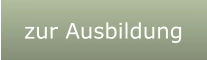 zur Ausbildung