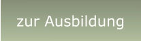 zur Ausbildung