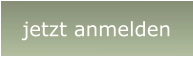 jetzt anmelden