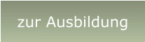 zur Ausbildung