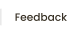 Feedback