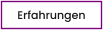 Erfahrungen