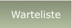 Warteliste